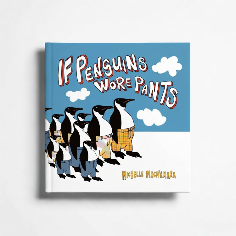 If Penguins Wore Pants